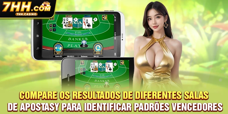 Compare os resultados de diferentes salas de apostas para identificar padrões vencedores
