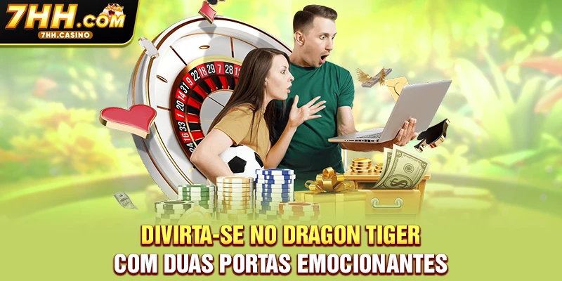 Divirta-se no Dragon Tiger com duas portas emocionantes Divirta-se no Dragon Tiger com duas portas emocionantes